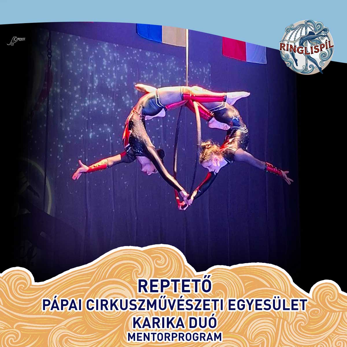 Pápai Cirkuszművészeti Egyesület Karika Duó